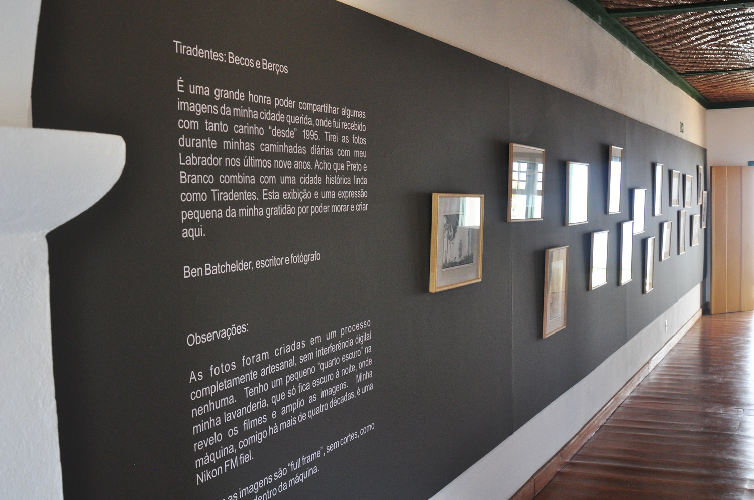 Ben's first exhibition in Tiradentes in 12 years